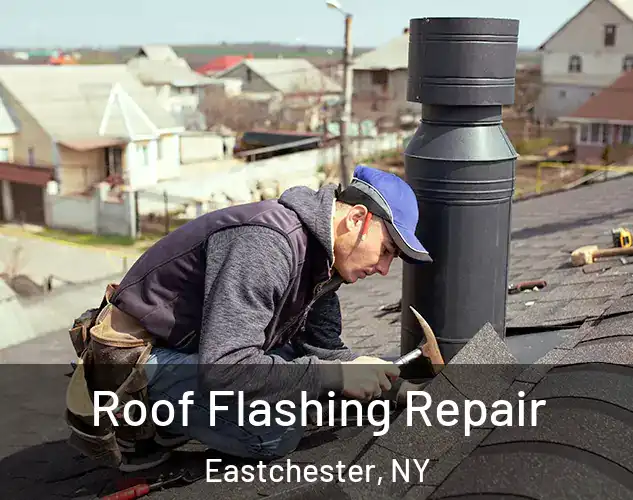  Roof Flashing Repair Eastchester, NY