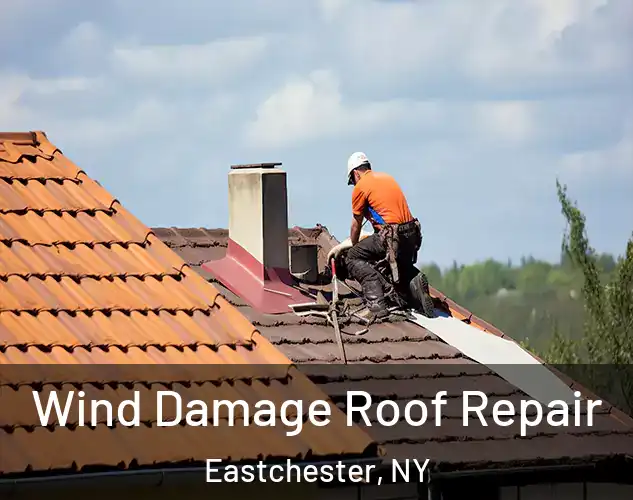  Wind Damage Roof Repair Eastchester, NY